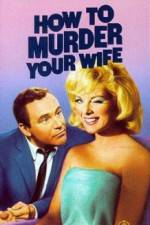 Watch How to Murder Your Wife Vumoo