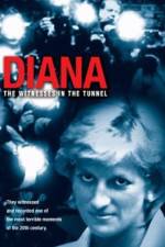 Watch Diana The Witnesses in the Tunnel Vumoo