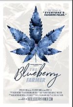 Watch The Blueberry Farmer Vumoo