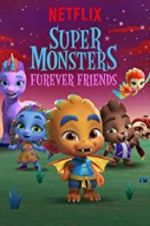 Watch Super Monsters Furever Friends Vumoo