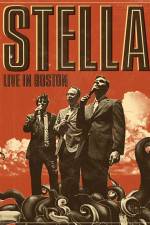 Watch Stella: Live In Boston Vumoo