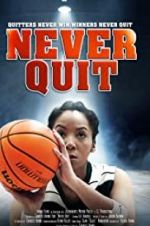 Watch Never Quit Vumoo