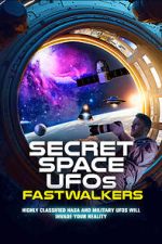 Watch Secret Space UFOs: Fastwalkers Vumoo