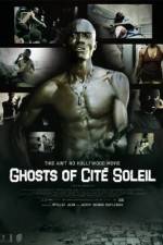 Watch Ghosts of Cite Soleil Vumoo