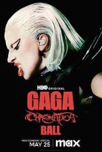 Watch Gaga Chromatica Ball Vumoo