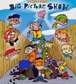 Watch Ed, Edd n Eddy\'s Big Picture Show Vumoo