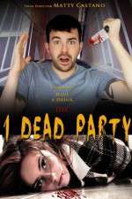 Watch 1 Dead Party Vumoo