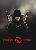 Watch Freedom! Forever!: Making \'V for Vendetta\' Vumoo