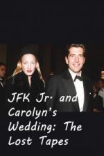 Watch JFK Jr. and Carolyn\'s Wedding: The Lost Tapes Vumoo