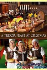 Watch A Tudor Feast at Christmas Vumoo