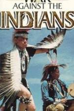 Watch War Against the Indians Vumoo