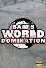 Watch Bam\'s World Domination (TV Special 2010) Vumoo