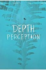 Watch Depth Perception Vumoo
