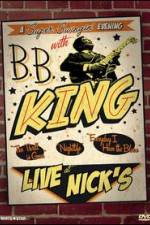 Watch B.B. King: Live at Nick's Vumoo