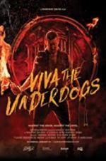 Watch Viva the Underdogs Vumoo