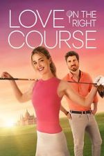 Watch Love on the Right Course Vumoo