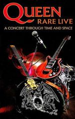 Watch Queen: Rare Live - A Concert Through Time and Space Vumoo