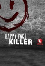 Watch Happy Face Killer Vumoo