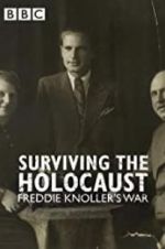 Watch Surviving the Holocaust: Freddie Knoller\'s War Vumoo