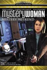 Watch Mystery Woman Mystery Weekend Vumoo