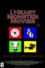 Watch I Heart Monster Movies Vumoo
