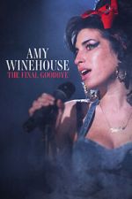 Watch Amy Winehouse: The Final Goodbye Vumoo