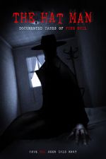 Watch The Hat Man: Documented Cases of Pure Evil Vumoo