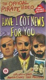 Watch Have I Got News for You: The Official Pirate Video Vumoo