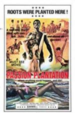 Watch Passion Plantation Vumoo