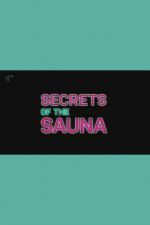 Watch Secrets of the Sauna Vumoo