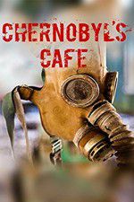 Watch Chernobyls cafe Vumoo