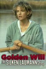 Watch Golden Will: The Silken Laumann Story Vumoo