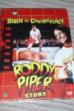 Watch WWE  Born to Controversy: The Roddy Piper Story Vumoo