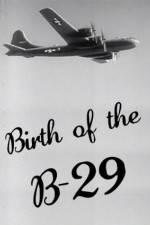 Watch Birth of the B-29 Vumoo