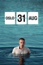 Watch Oslo, August 31st Vumoo