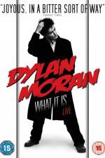 Watch Dylan Moran Live What It Is Vumoo