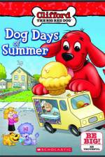 Watch Clifford Dog Days Of Summer Vumoo