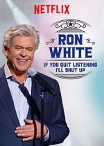 Watch Ron White: If You Quit Listening, I\'ll Shut Up Vumoo