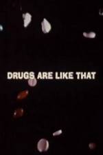 Watch Drugs Are Like That Vumoo