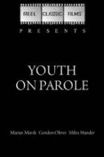 Watch Youth on Parole Vumoo