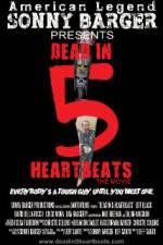 Watch Dead in 5 Heartbeats Vumoo