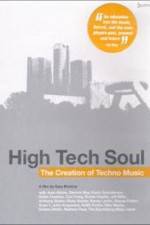 Watch High Tech Soul The Creation of Techno Music Vumoo