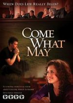 Watch Come What May Vumoo