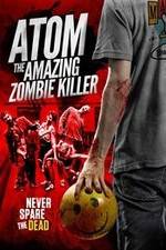 Watch Atom the Amazing Zombie Killer Vumoo