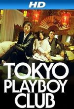 Watch Tokyo Playboy Club Vumoo