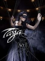 Watch Tarja: Act 1 Vumoo