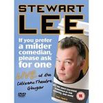 Watch Stewart Lee: If You Prefer a Milder Comedian, Please Ask for One Vumoo