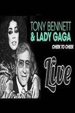 Watch Tony Bennett and Lady Gaga: Cheek to Cheek Live! Vumoo