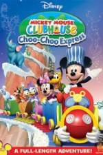 Watch Mickey Mouse Clubhouse: Choo-Choo Express Vumoo