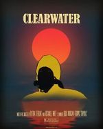 Watch Clearwater (Short 2018) Vumoo